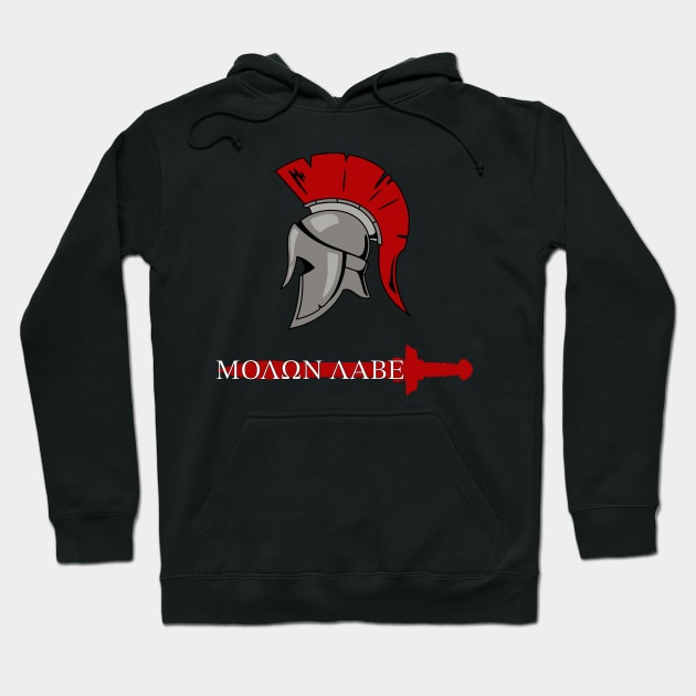 Spartan Warrior Molon Labe Hoodie by Scar